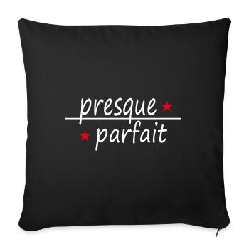 presque parfait texte humour homme - Housse de coussin décorative 45 x 45 cm - noir - Devant