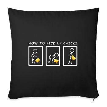 How To Pick Up Chicken | funny sayings - Sofa pillowcase 17,3'' x 17,3'' (45 x 45 cm) - black - Front