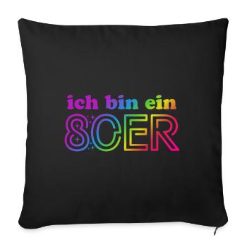 Ich bin ein 80er - bunter Regenbogen - Kostüm - Sofakissenbezug 45 x 45 cm - Schwarz - Vorne