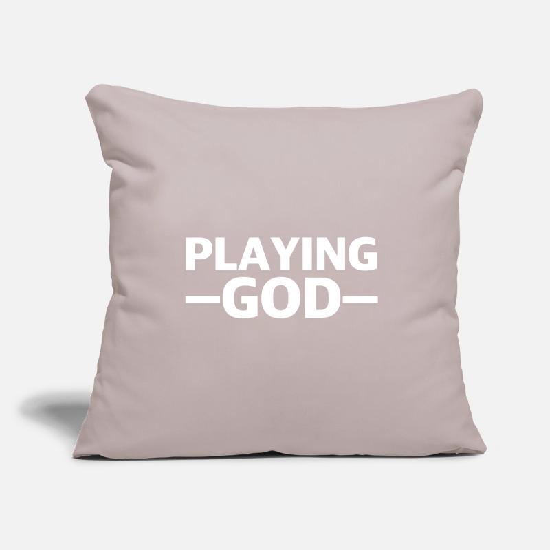Playing God | funny sayings, provocation Sofa pillowcase 17,3'' x 17,3'' (45 x 45 cm)