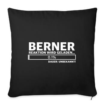 Berner, Reaktion wird geladen | Schweiz - Sofakissenbezug 45 x 45 cm - Schwarz - Vorne