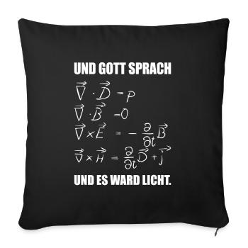 Und Gott sprach und es ward Licht Maxwell Formel - Sofakissenbezug 45 x 45 cm - Schwarz - Vorne