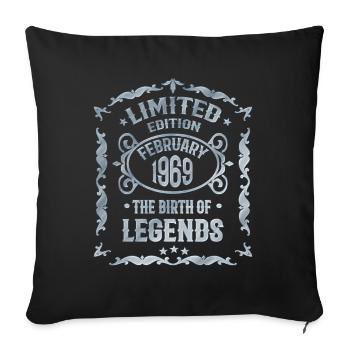February 1969 Legends Birthday - Sofa pillowcase 17,3'' x 17,3'' (45 x 45 cm) - black - Front