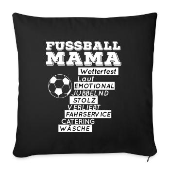 Fußball MAMA GESCHENKIDEE GEBURTSTAG - Sofakissenbezug 45 x 45 cm - Schwarz - Vorne