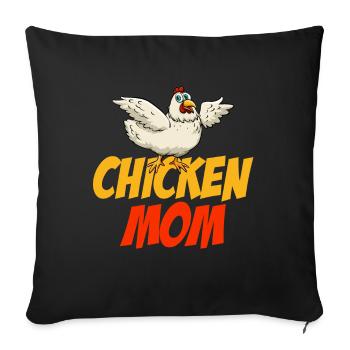 chicken mom funny birthday gift idea women - Sofakissenbezug 45 x 45 cm - Schwarz - Vorne