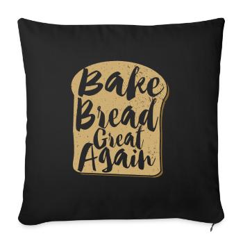 Proper Bread Baking Hobby Baker Dough Whisperer - Sofa pillowcase 17,3'' x 17,3'' (45 x 45 cm) - black - Front