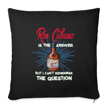 Le rhum est la réponse Ron Cubano - Housse de coussin décorative 45 x 45 cm - noir - Devant