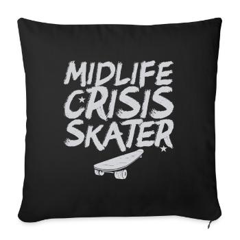 Midlife Crisis Skater Skateboard Skateboarding - Sofa pillowcase 17,3'' x 17,3'' (45 x 45 cm) - black - Front