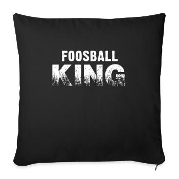 Foosball King - Sofa pillowcase 17,3'' x 17,3'' (45 x 45 cm) - black - Front