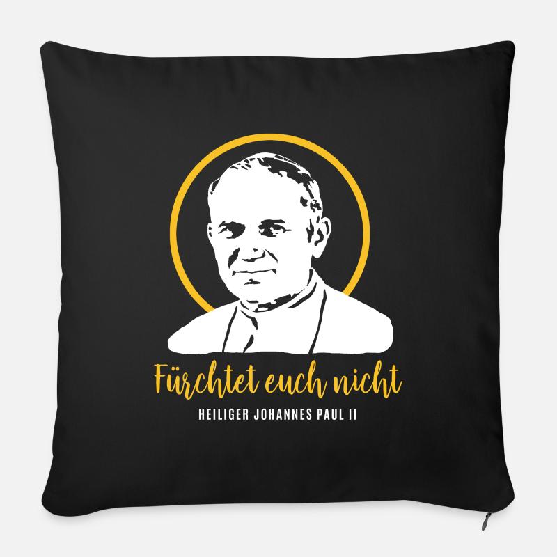 Fürchtet euch nicht - Papst Johannes Paul II JP2 - Sofakissenbezug 45 x 45 cm - Schwarz