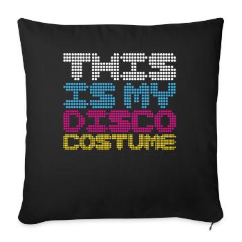 Disco Halloween Costume Apparel - Sofa pillowcase 17,3'' x 17,3'' (45 x 45 cm) - black - Front
