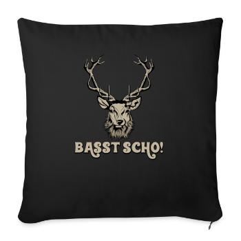 Basst Scho Geweih, Jagen, Jäger - Sofakissenbezug 45 x 45 cm - Schwarz - Vorne