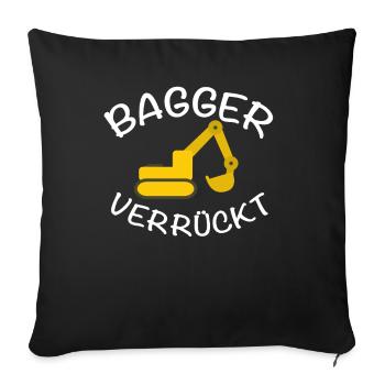 BAGGER VERRÜCKT, LUSTIGES BAGGER - Bagger - Bagger - Sofakissenbezug 45 x 45 cm - Schwarz - Vorne