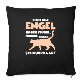 Nicht alle Engel haben Flügel, Schnurrhaare Katze - Sofakissenbezug 45 x 45 cm - Schwarz - Vorne