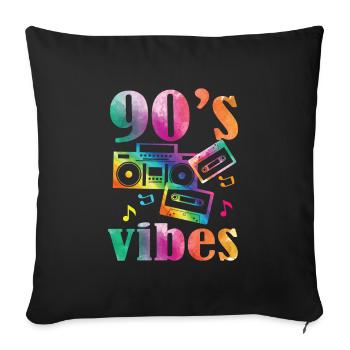 90s Vibes Music Nostalgic 1990's Retro - Sofa pillowcase 17,3'' x 17,3'' (45 x 45 cm) - black - Front