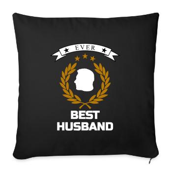 Best husband ever - Sofakissenbezug 45 x 45 cm - Schwarz - Vorne