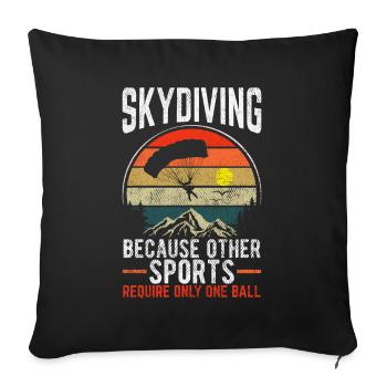 Parachutisme car d’autres sports ne nécessitent que 1 - Housse de coussin décorative 45 x 45 cm - noir - Devant