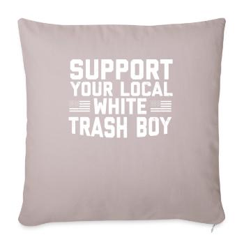 Support Your Local White Trash Boy - Sofa pillowcase 17,3'' x 17,3'' (45 x 45 cm) - light taupe - Front