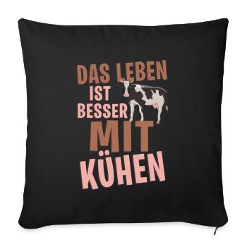 Kuh Kühe Rind Spruch Bauer Landwirt Leben Geschenk - Sofakissenbezug 45 x 45 cm - Schwarz - Vorne