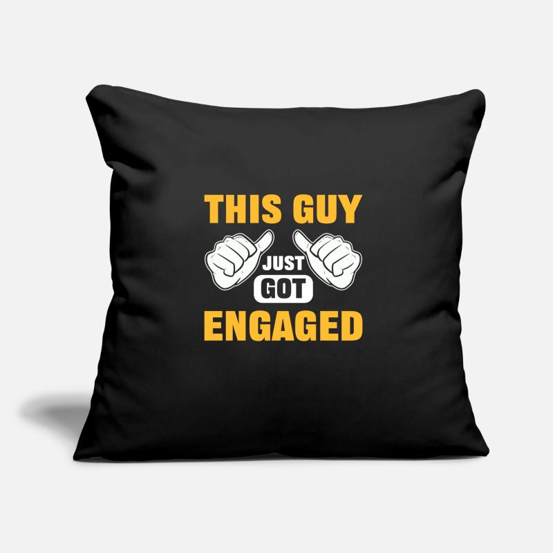 This Guy Just Got Engaged Engagements Sofa pillowcase 17,3'' x 17,3'' (45 x 45 cm)
