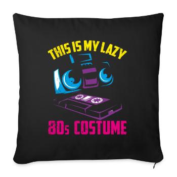 1980s Eighties motto costume party 80s - Sofa pillowcase 17,3'' x 17,3'' (45 x 45 cm) - black - Front