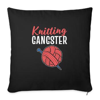 Knitting Gangster Funny Gangster Quotes Knitting - Sofa pillowcase 17,3'' x 17,3'' (45 x 45 cm) - black - Front
