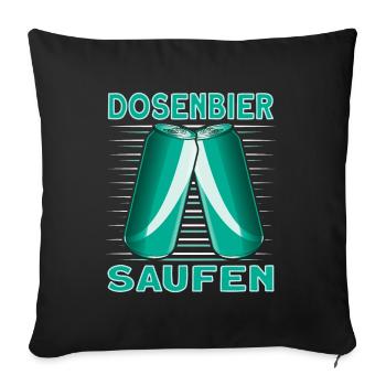 Dosenbier Saufen Bier Trinken Alkohol Vatertag - Sofakissenbezug 45 x 45 cm - Schwarz - Vorne