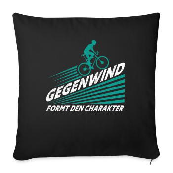 Gegenwind Formt den Charakter Fahrrad Spruch - Sofakissenbezug 45 x 45 cm - Schwarz - Vorne