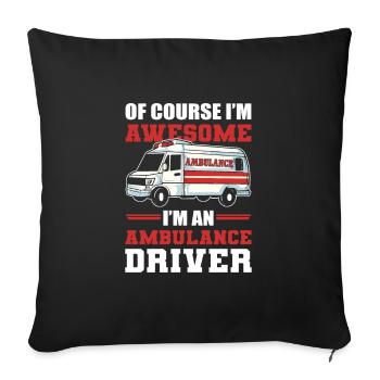 Of Course I'm Awesome I'm an Ambulance Driver - Sofa pillowcase 17,3'' x 17,3'' (45 x 45 cm) - black - Front