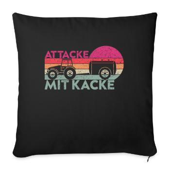 Attacke mit Kacke Lustig Bauer und Landwirt Spruch - Sofakissenbezug 45 x 45 cm - Schwarz - Vorne