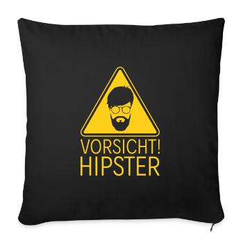 Vorsicht! Hipster - Sofakissenbezug 45 x 45 cm - Schwarz - Vorne