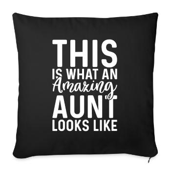 This is what a stunning aunt looks like - Sofa pillowcase 17,3'' x 17,3'' (45 x 45 cm) - black - Front