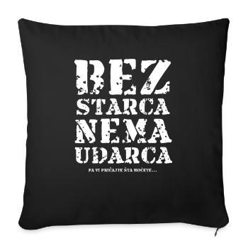 Balkan Sprüche Bez starca nema udarca - Sofakissenbezug 45 x 45 cm - Schwarz - Vorne