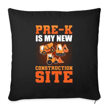 Pre-k Is My New Construction Site Back to School - Sofa pillowcase 17,3'' x 17,3'' (45 x 45 cm) - black - Front