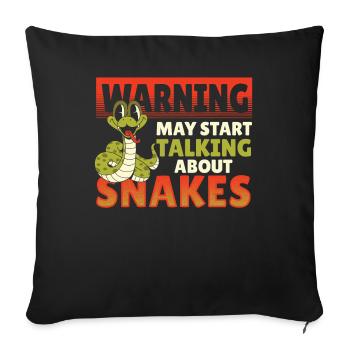 Warning May Start Talking About Snakes Snake - Sofa pillowcase 17,3'' x 17,3'' (45 x 45 cm) - black - Front