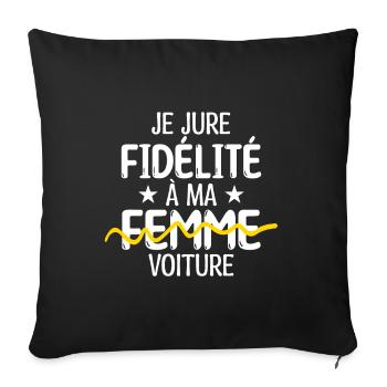 Je jure fidélité à ma femme, voiture - Housse de coussin décorative 45 x 45 cm - noir - Devant