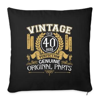 Vintage 40 years - birthday gift 40 years - Sofa pillowcase 17,3'' x 17,3'' (45 x 45 cm) - black - Front