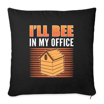 I'll Bee In My Office Beekeeping Bee Keeper - Sofa pillowcase 17,3'' x 17,3'' (45 x 45 cm) - black - Front
