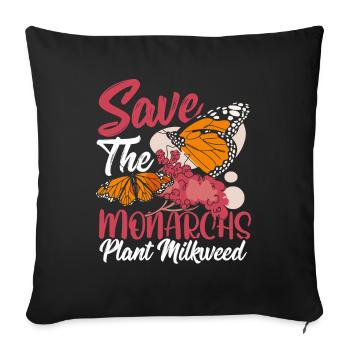 Save The Monarchs Plant Milkweed Monarch Butterfly - Sofa pillowcase 17,3'' x 17,3'' (45 x 45 cm) - black - Front