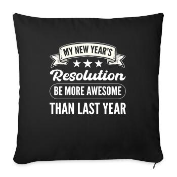 My New Year's Resolution New Years Eve - Sofa pillowcase 17,3'' x 17,3'' (45 x 45 cm) - black - Front