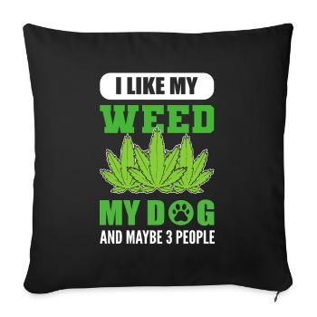 J’aime l’herbe de mon chien et peut-être 3 personnes la marijuana - Housse de coussin décorative 45 x 45 cm - noir - Devant