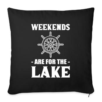 Weekends Are For The Lake Boating Boat Sailing - Sofa pillowcase 17,3'' x 17,3'' (45 x 45 cm) - black - Front