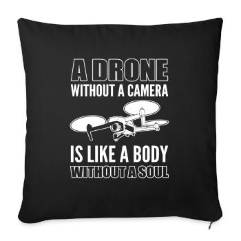 A Drone Without a Camera Is Like RC Drone Flying - Sofakissenbezug 45 x 45 cm - Schwarz - Vorne