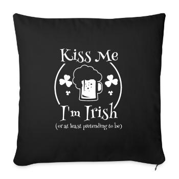 Embrasse-moi je suis irlandais ou au moins je fais semblant de l’être - Housse de coussin décorative 45 x 45 cm - noir - Devant