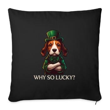 Why So Lucky Beagle Dog St. Patty - Sofakissenbezug 45 x 45 cm - Schwarz - Vorne
