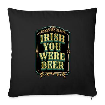 Irlandais vous étiez Bière - St. Patty - Housse de coussin décorative 45 x 45 cm - noir - Devant