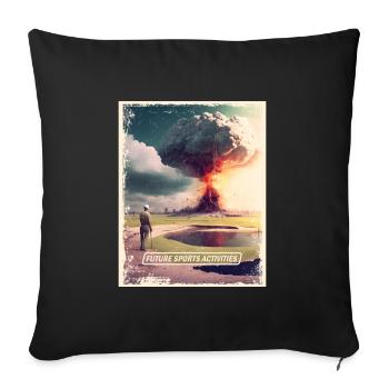 Play golf Post-apocalyptic world - Sofa pillowcase 17,3'' x 17,3'' (45 x 45 cm) - black - Front