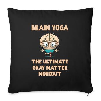 Brain Yoga The Ultimate Gray Matter Workout - Sofa pillowcase 17,3'' x 17,3'' (45 x 45 cm) - black - Front