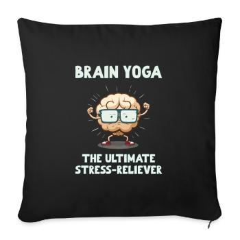 Yoga cérébral Le soulagement ultime du stress - Housse de coussin décorative 45 x 45 cm - noir - Devant
