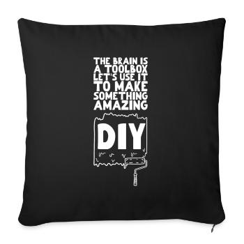 DIY The brain is a toolbox let's use it - Sofakissenbezug 45 x 45 cm - Schwarz - Vorne